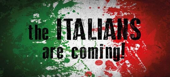 The Italians Are Coming!