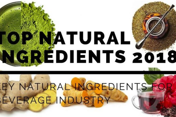 Key Natural Ingredients For The Beverage Industry In 2018